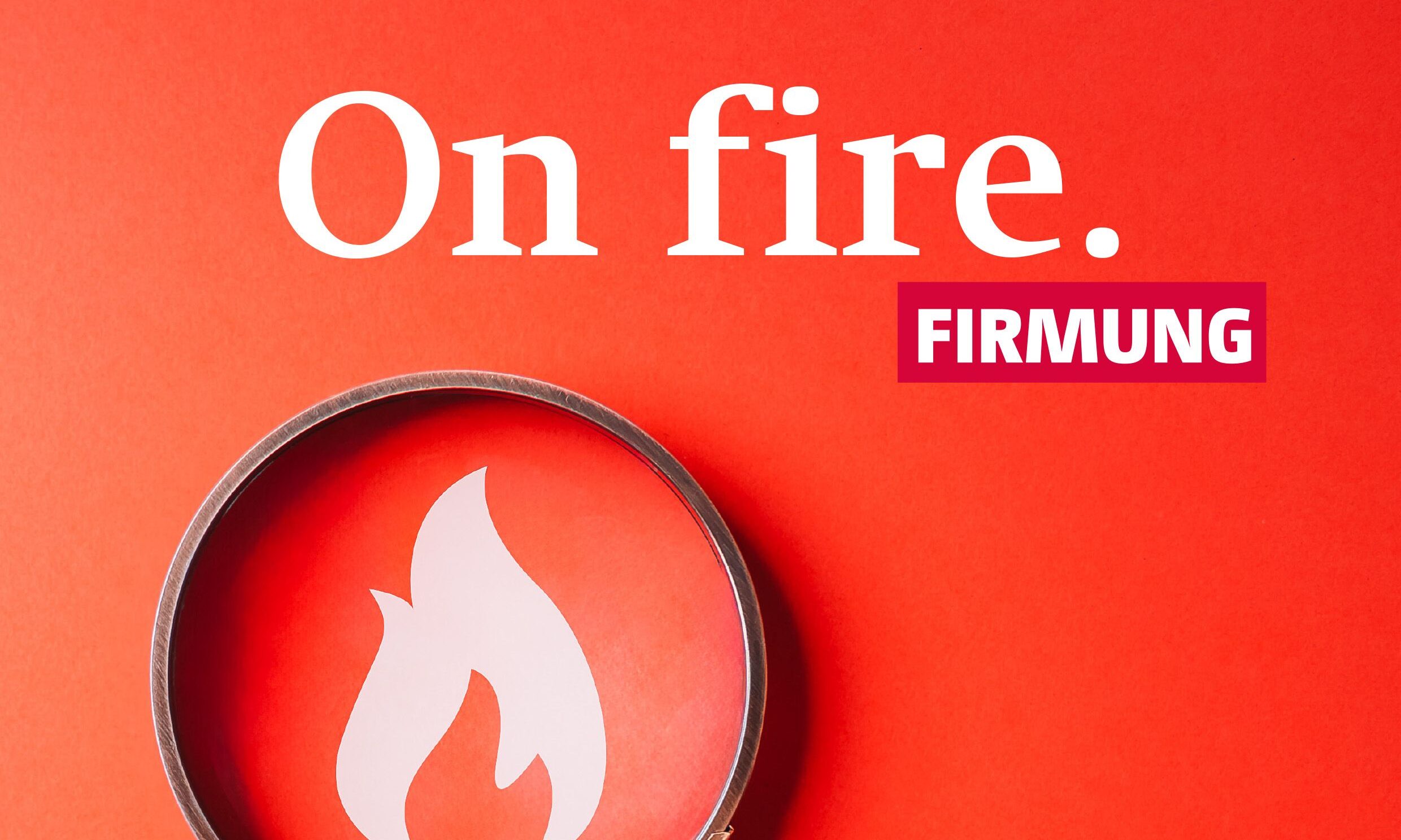 Firmung 2025 - "On fire."