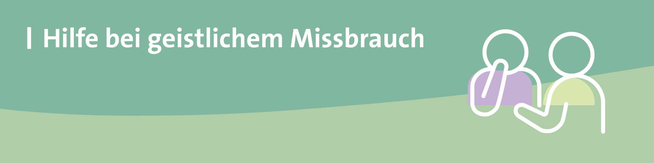 Hilfe bei geistlichem Missbrauch